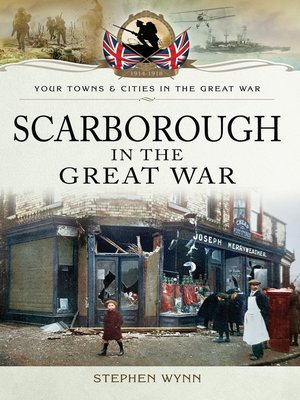 cover image of Scarborough in the Great War